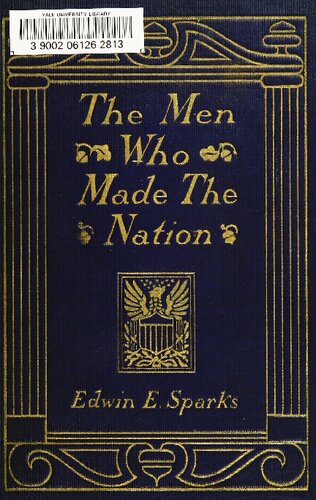 The men who made the Nation