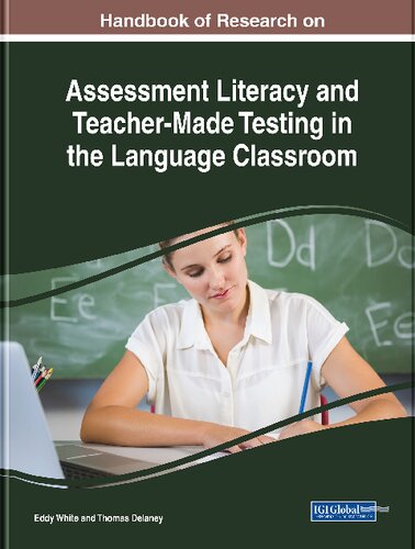 Handbook of Research on Assessment Literacy and Teacher-Made Testing in the Language Classroom