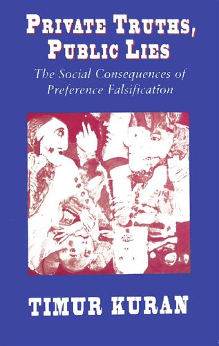 Private Truths, Public Lies - Social Consequences of Preference Falsification