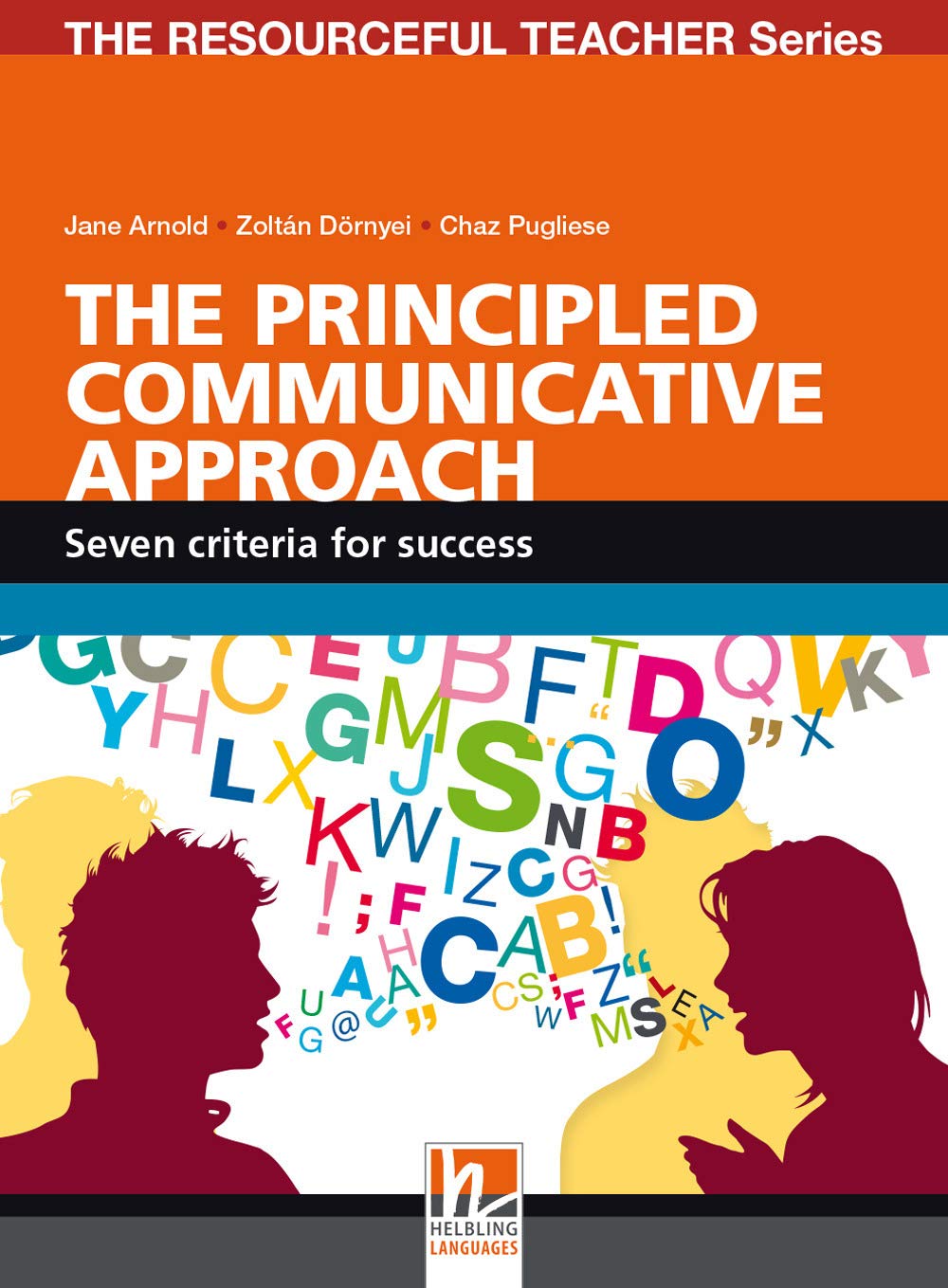 The Principled Communicative Approach: Seven Criteria for Success