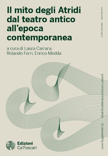 Il mito degli Atridi dal teatro antico all’epoca contemporanea