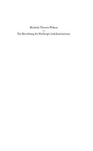 Die Entstehung des Marburger Linkskantianismus. Anfänge und Entwicklungen 1865–1919