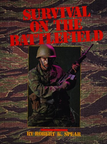 Survival on the Battlefield: A Handbook to Military Martial Arts