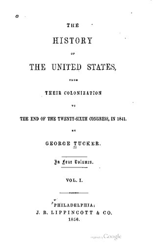 The history of the United States, from their colonization to the end of the twenty-sixth Congress, in 1841