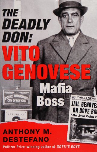 The Deadly Don: Vito Genovese, Mafia Boss