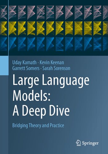 Large Language Models: A Deep Dive