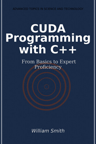 CUDA Programming with C++From Basics to Expert    Proficiency