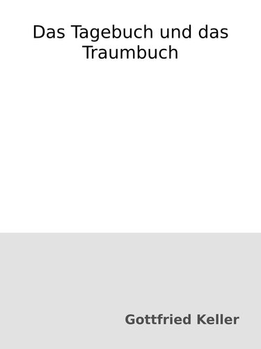 Das Tagebuch und das Traumbuch