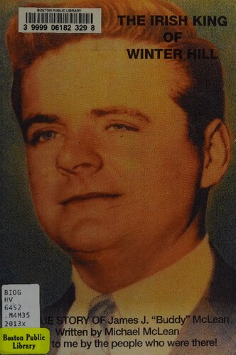 The Irish King of Winter Hill: The True Story of James J. “Buddy” McLean