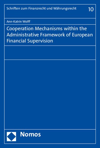 Cooperation mechanisms within the administrative framework of European financial supervision