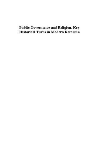 Public Governance and Religion. Key Historical Turns in Modern Romania
