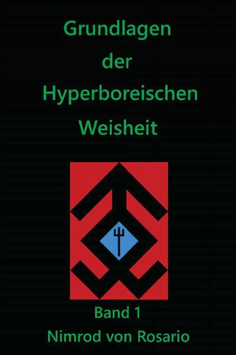 Grundlagen der Hyperboreischen Weisheit