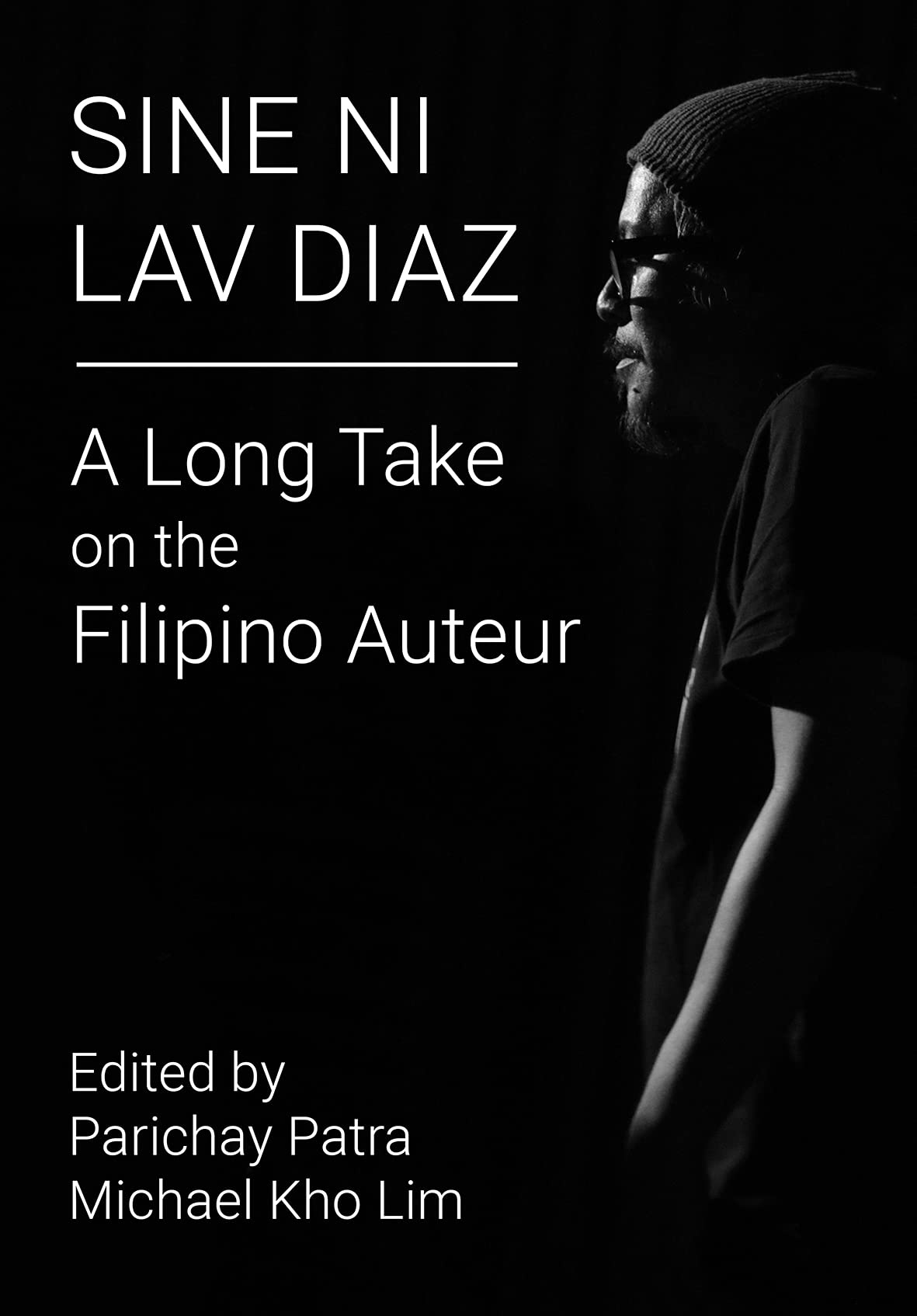 Sine ni Lav Diaz: A Long Take on the Filipino Auteur