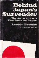 Behind Japan's surrender The secret struggle that ended an empire