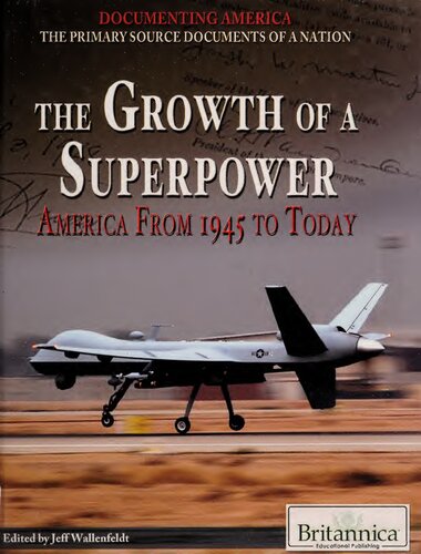 The Growth of a Superpower - America from 1945 to Today