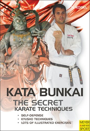 Kata Bunkai: The Secret Karate Techniques