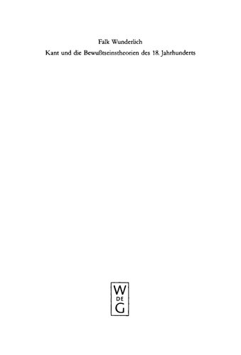 Kant und die Bewusstseinstheorien des 18. Jahrhunderts