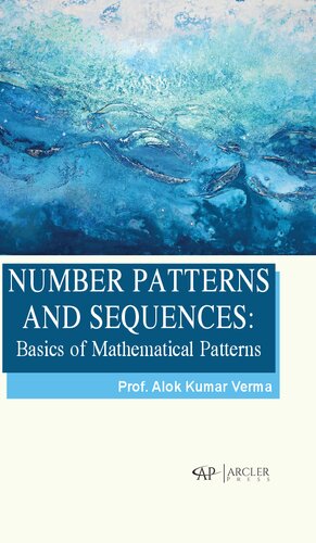Number Patterns and Sequences: Basics of Mathematical Patterns