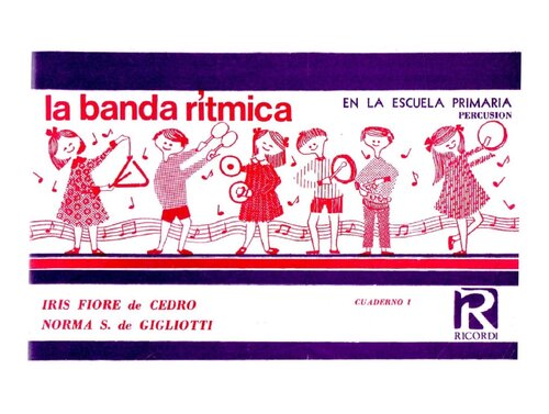 La banda rítmica en la escuela primaria, percusión - cuaderno I
