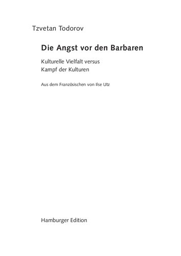 Die Angst vor den Barbaren : Kulturelle Vielfalt versus Kampf der Kulturen. Mit einem aktuellen Nachwort des Autors