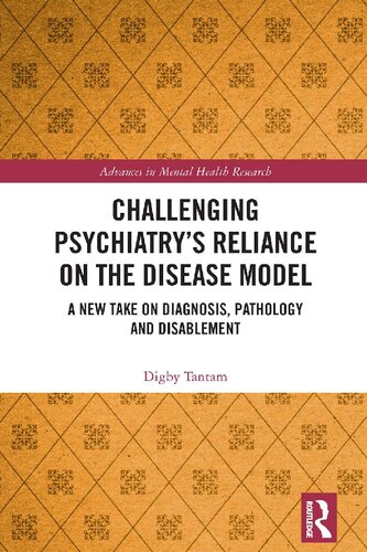 Challenging Psychiatry’s Reliance on the Disease Model: A New Take on Diagnosis, Pathology and Disablement