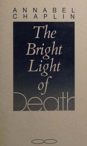 The Bright Light of Death