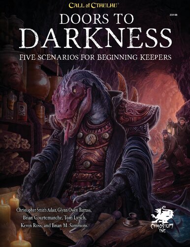 Doors to darkness: five scenarios for beginning keepers