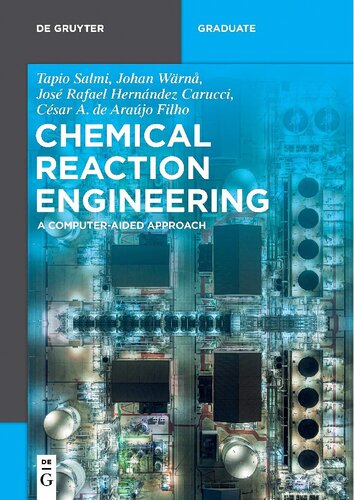 Chemical Reaction Engineering: A Computer-Aided Approach