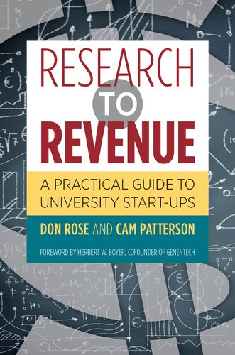 Research to Revenue: A Practical Guide to University Start-Ups (The Luther H. Hodges Jr. and Luther H. Hodges Sr. Series on Business, Entrepreneurship, and Public Policy)