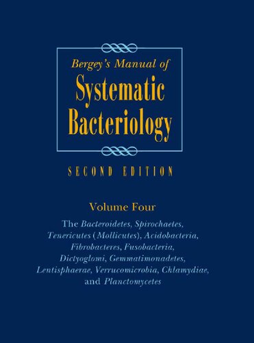 Bergey's Manual of Systematic Bacteriology, Vol. 4 (Bergey's Manual/ Systemic Bacteriology (2nd Edition))