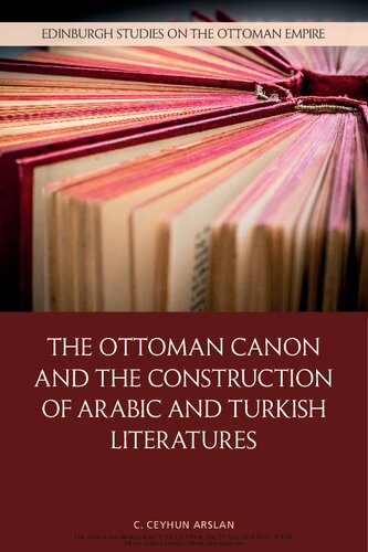 The Ottoman Canon and the Construction of Arabic and Turkish Literatures