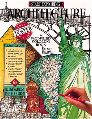 Start Exploring Architecture: A Fact-Filled Coloring Book