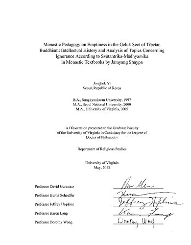 Monastic Pedagogy on Emptiness in the Geluk Sect of Tibetan  Buddhism: Intellectual History and Analysis of Topics Concerning  Ignorance According to Svatantrika-Madhyamika  in Monastic Textbooks by Jamyang Shaypa