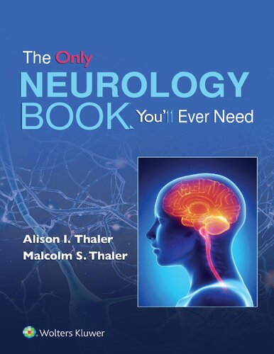 The Only Neurology Book You'll Ever Need