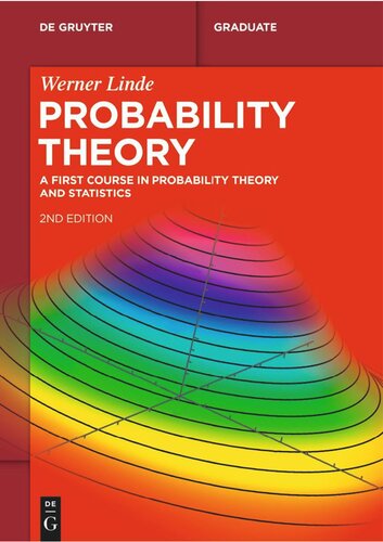 Probability Theory: A First Course in Probability Theory and Statistics (De Gruyter Textbook)
