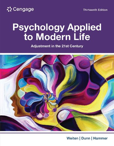 Psychology Applied to Modern Life Adjustment in the 21st Century, 13th edition