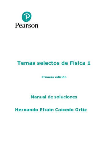 Temas Selectos de Física 1 - Solucionario