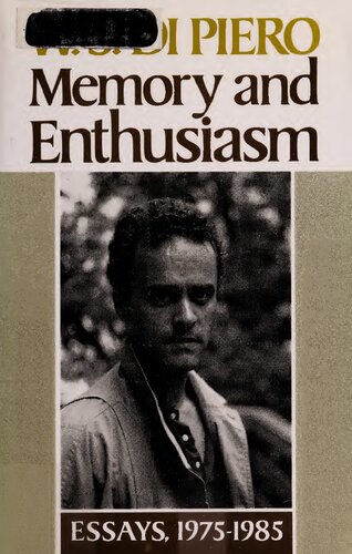 Memory and Enthusiasm: Essays, 1975-1985