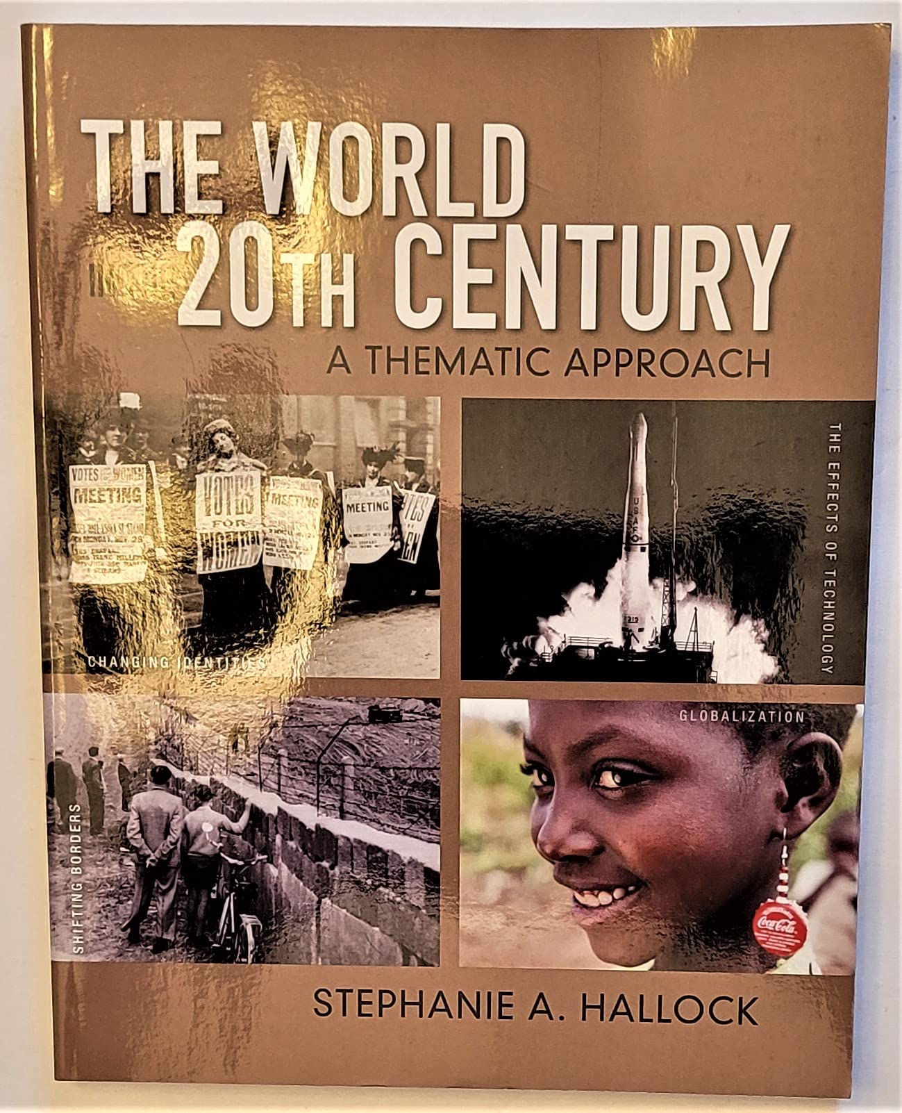 The World in the 20th Century: A Thematic Approach