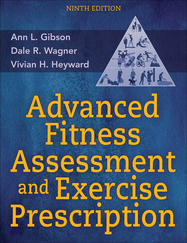 Advanced Fitness Assessment and Exercise Prescription
