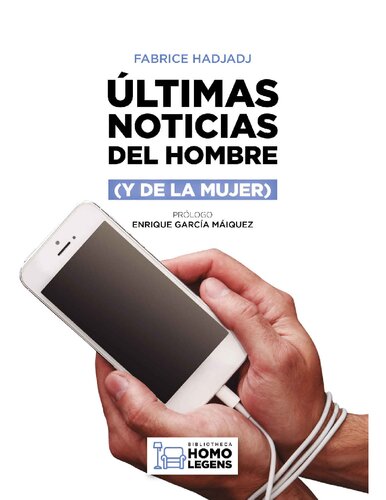 Últimas noticias del hombre (y de la mujer)