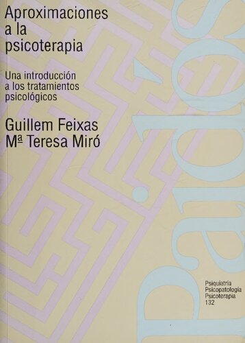 Aproximaciones a la psicoterapia: una introducción a los tratamientos psicológicos