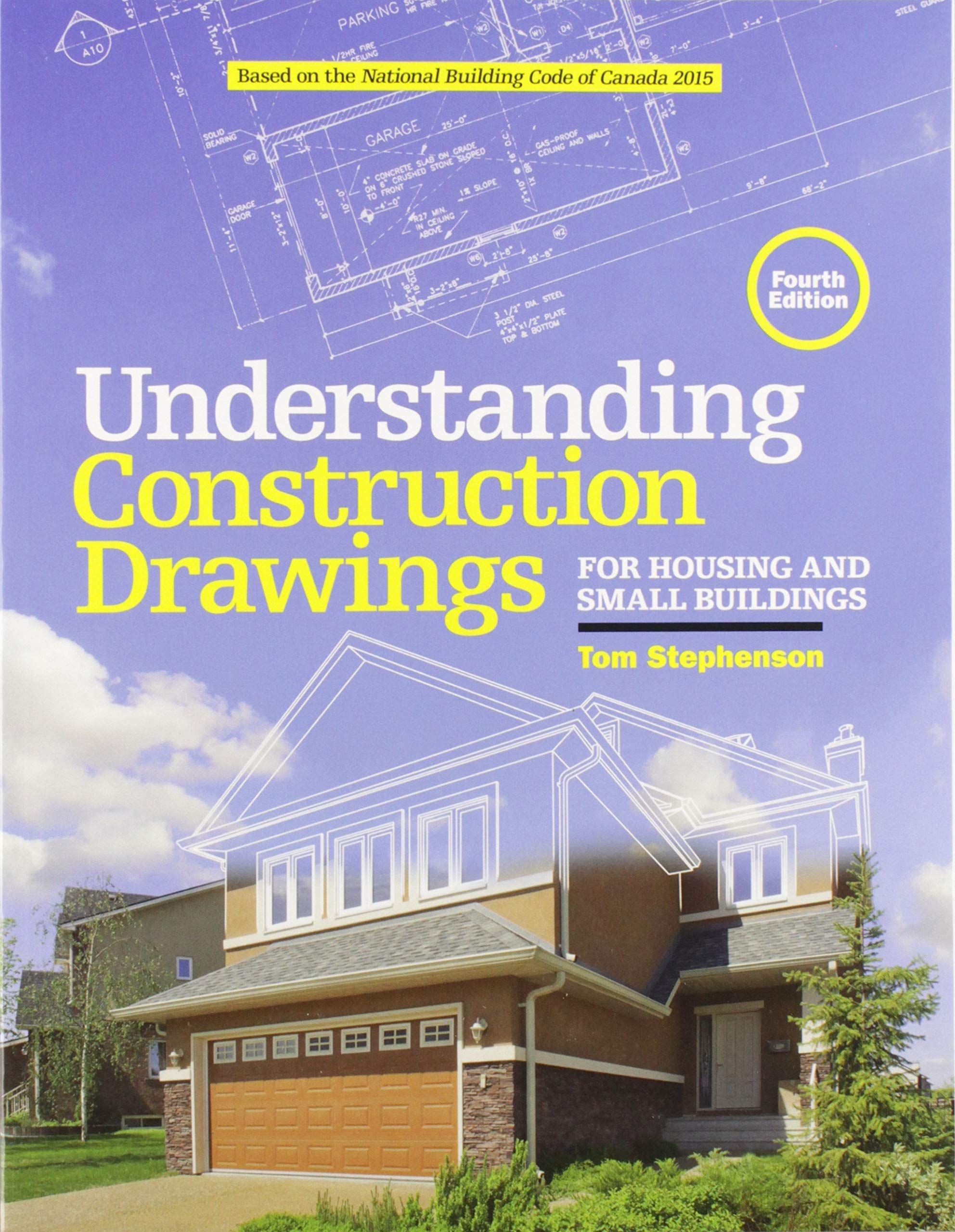 Understanding Construction Drawings for Housing and Small Buildings 4th edition