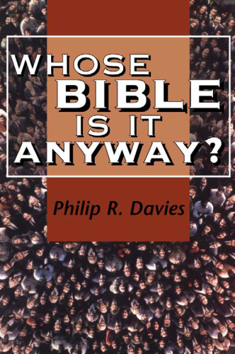 Whose Bible is It Anyway? (JSOT Supplement)