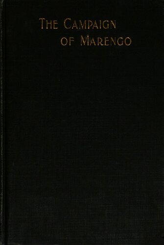 The Campaign of Marengo ; with comments