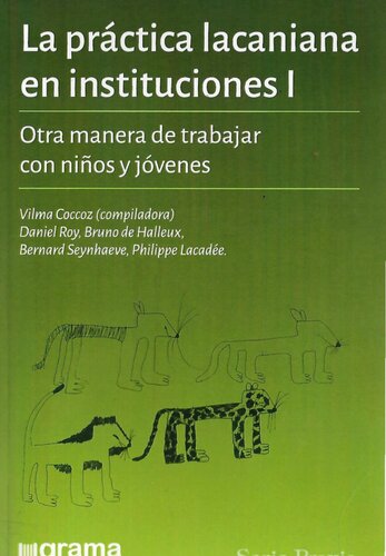 La práctica lacaniana en Instituciones I