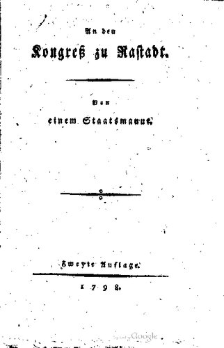 An den Kongreß zu Rastadt [Rastatt]. Von einem Staatsmanne