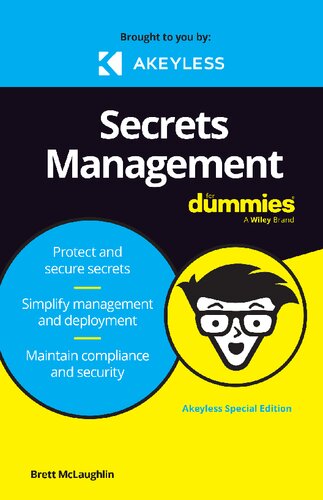 Secrets Management For Dummies, Akeyless Special Edition