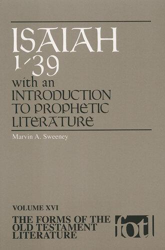 Isaiah 1-39: with an introduction to prophetic literature