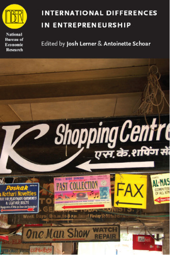 International Differences in Entrepreneurship (National Bureau of Economic Research Conference Report)